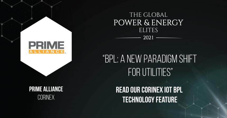 PRIME Alliance: BPL – A new paradigm shift for utilities by Corinex – Global Energy Elites