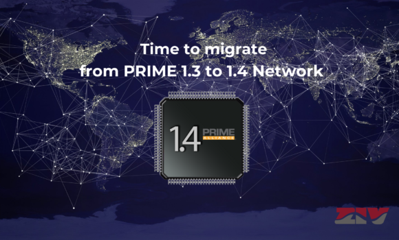 15 Dec – ZIV Webinar – Time to migrate from PRIME 1.3 to 1.4 network