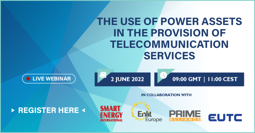 Webinar 2 June – The use of power assets in the provision of telecommunication services