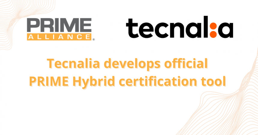 Tecnalia develops official PRIME Hybrid certification tool and validates the first service node from STMicroelectronics