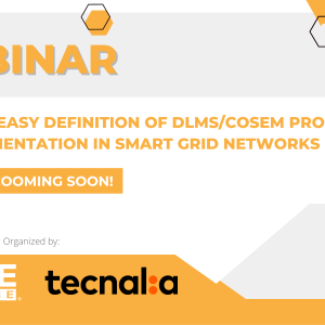 POSTPONED | PRIME WEBINAR | PRIME +: An easy definition of DLMS/COSEM profile and implementation in Smart Grid networks