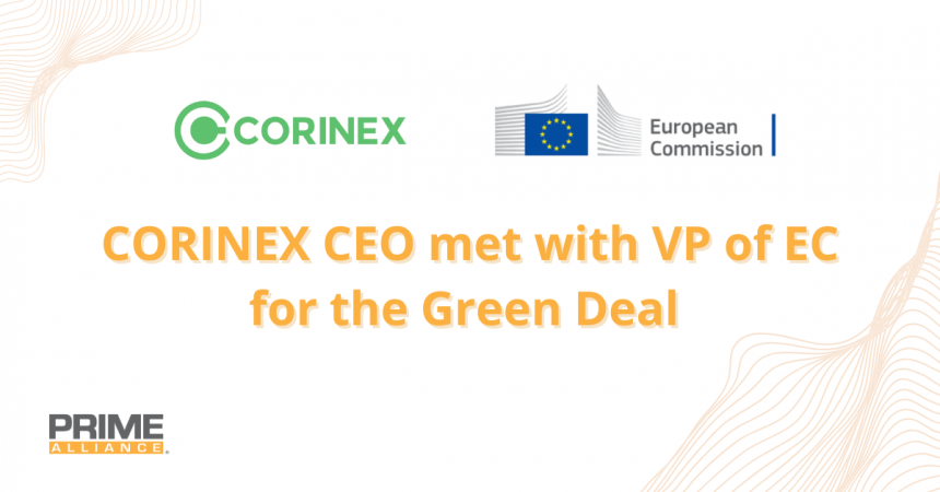 CORINEX CEO met with VP of EC for the Green Deal