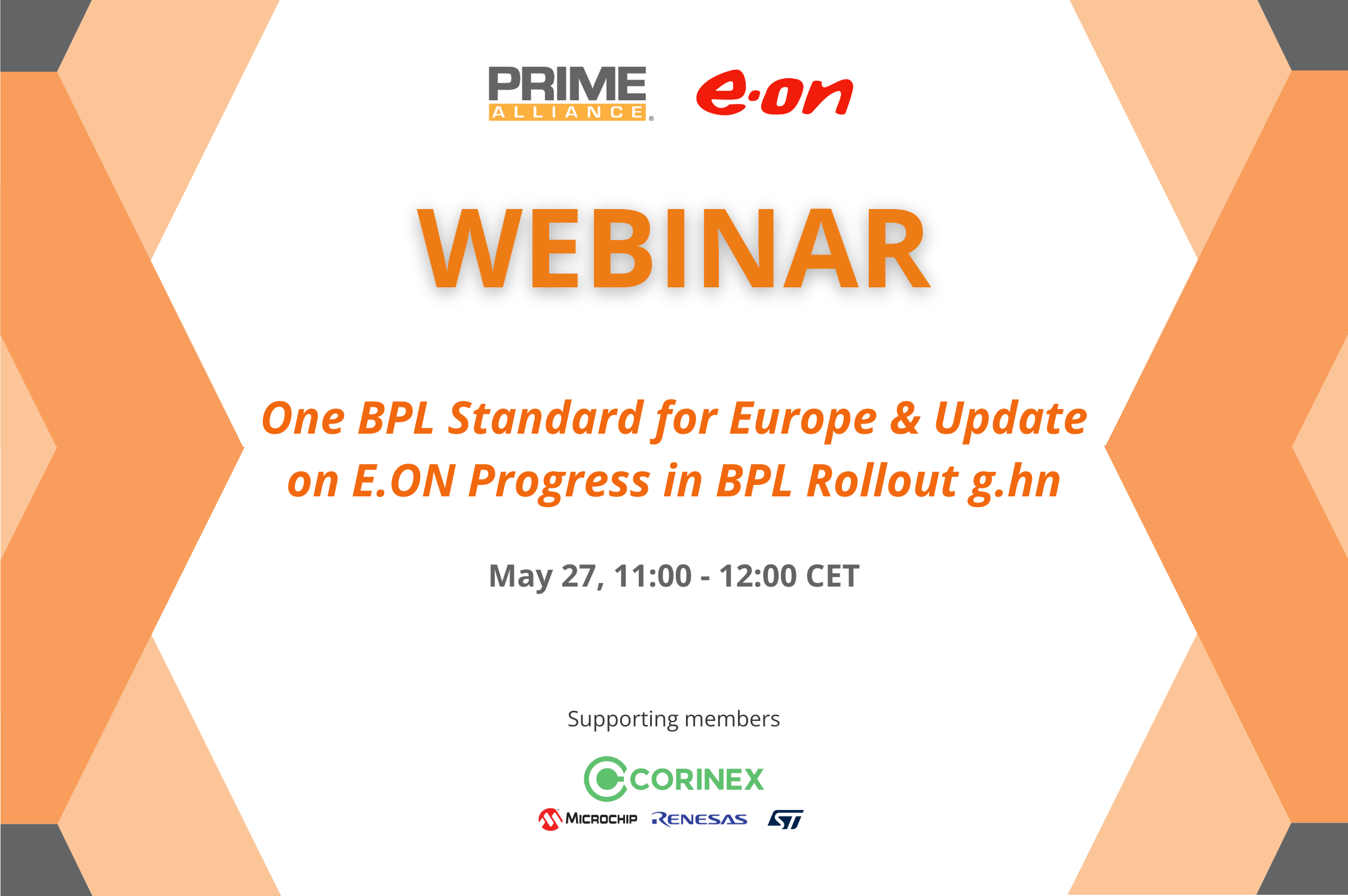 27/05 – PRIME WEBINAR | One BPL Standard for Europe &  Update on E.ON Progress in BPL Rollout g.hn