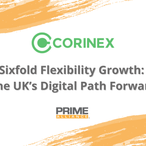 Corinex – Sixfold Flexibility Growth: The UK’s Digital Path Forward Corinex – Sixfold Flexibility Growth: The UK’s Digital Path Forward